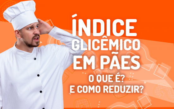 indice glicemicom em paes